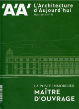 L'ARCHITECTURE D'AUJOURD'HUI. HORS SÉRIE 38 LA POSTE IMMOBILIER